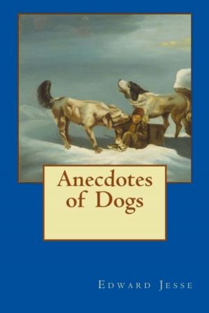 Cover of the book Anecdotes of Dogs by Fyodor Dostoyevsky