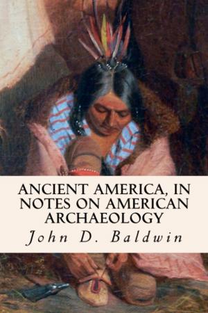 Cover of Ancient America, in Notes on American Archaeology
