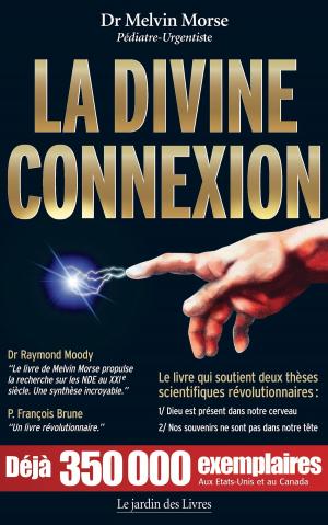 Cover of the book La Divine Connexion by Dr Pierre-Jean THOMAS-LAMOTTE
