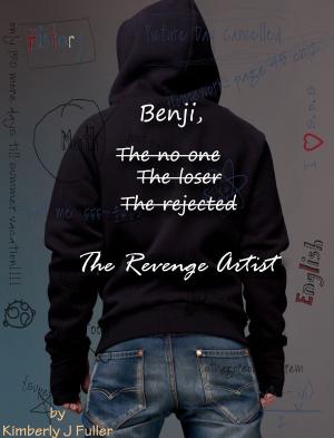 Book cover of Benji, The No One, The Loser, The Rejected, The Revenge Artist