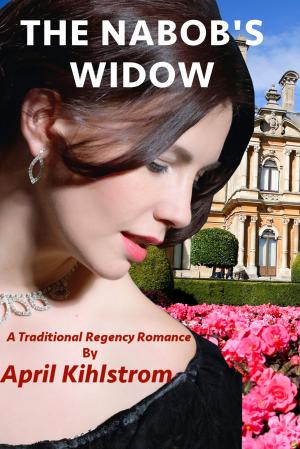 Cover of the book The Nabob's Widow by April Kihlstrom