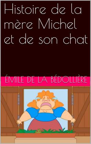 Cover of the book Histoire de la mère Michel et de son chat by Isabelle de Montolieu