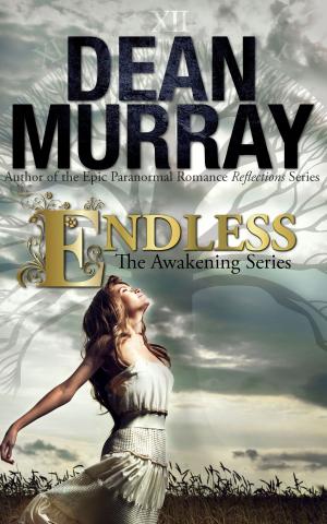 Book cover of Endless (The Awakening Volume 3)