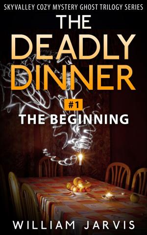 Cover of the book The Deadly Dinner #1 - The Beginning by Jean Rabe
