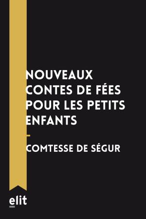 Cover of the book Nouveaux contes de fées pour les petits enfants by Stendhal