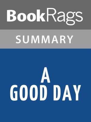 Book cover of A Good Day by Primo Levi l Summary & Study Guide
