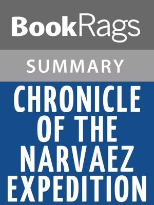 Cover of the book Chronicle of the Narvaez Expedition by Álvar Núñez Cabeza de Vaca l Summary & Study Guide by BookRags