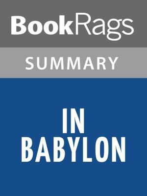 Cover of the book In Babylon by Marcel Moring l Summary & Study Guide by BookRags
