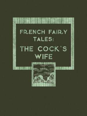 Cover of the book The Cock's Wife by Elizabeth W. Grierson