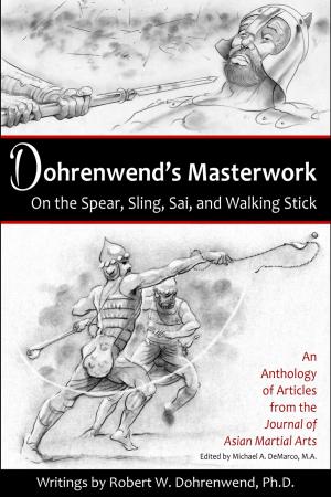 Cover of the book Dohrenwend’s Masterwork by Matt Hlinak, Geoffrey Wingard, Joseph Svinth