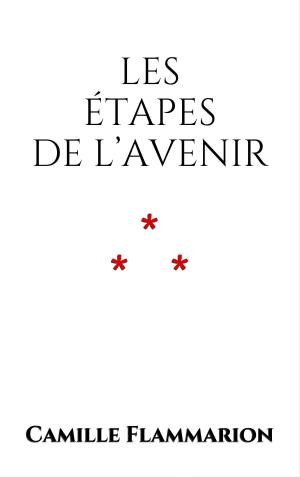bigCover of the book Les étapes de l’avenir by 