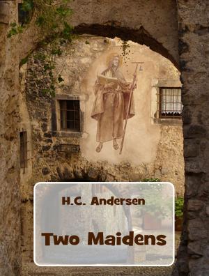 Cover of the book Two Maidens by Gaius Plinius Caecilius Secundus