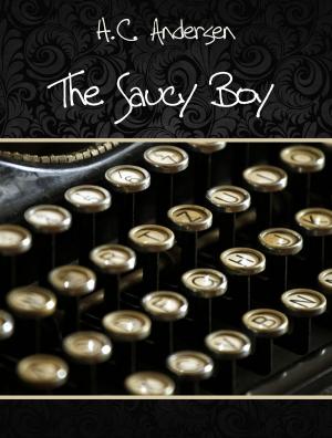 Cover of the book The Saucy Boy by Emanuel Swedenborg