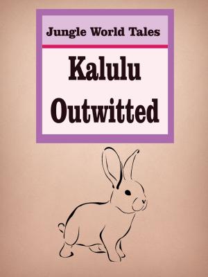Cover of the book Kalulu Outwitted by Mayne Reid