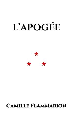 Cover of the book L’apogée by Chrétien de Troyes