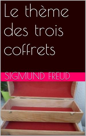 Cover of the book Le thème des trois coffrets by jules verne