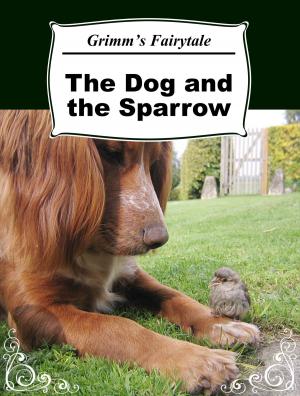 Cover of the book The Dog and the Sparrow by George Borrow