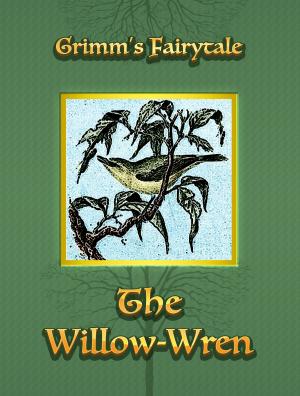 Cover of the book The Willow-Wren by Manly P. Hall