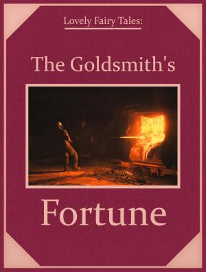 Book cover of The Goldsmith's Fortune