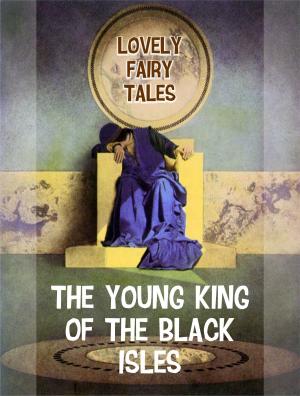 Cover of the book The Young King of the Black Isles by Brenda Anderson