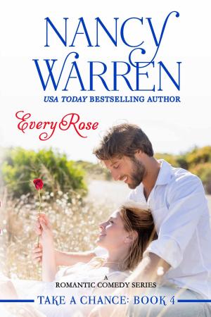 Cover of the book Every Rose, Take a Chance, Book 4 by J.A. Hornbuckle
