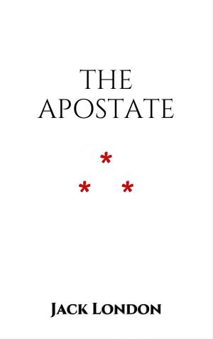 Cover of the book The Apostate by Andrew Lang