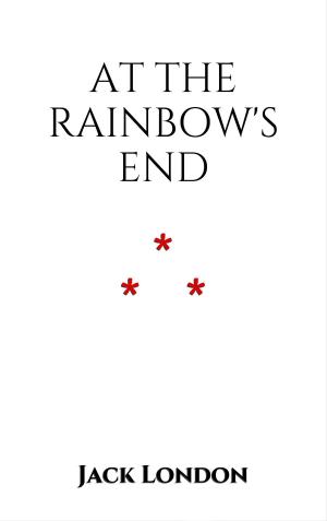 bigCover of the book At the Rainbow's End by 
