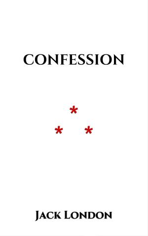 Cover of the book Confession by Frank F. Atanacio