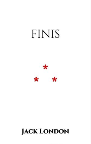 Cover of the book Finis by Guy de Maupassant