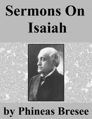 Cover of the book Sermons On Isaiah by Reuben A. (Bud) Robinson