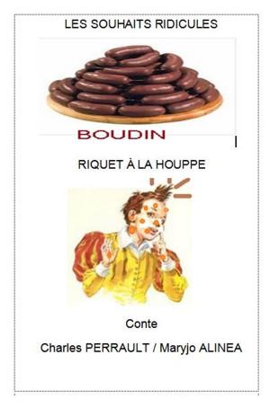 Cover of LES SOUHAITS RIDICULES, RIQUET À LA HOUPPE