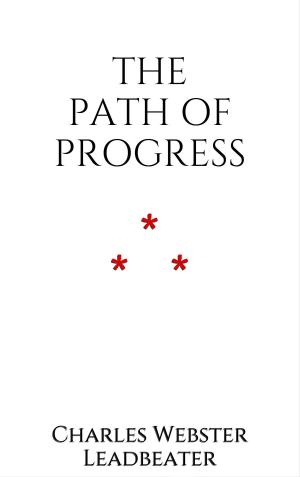 Cover of the book The Path of Progress by Guy de Maupassant