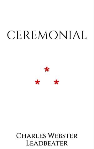 Cover of the book Ceremonial by Guy de Maupassant