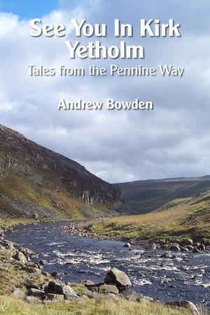 bigCover of the book See You In Kirk Yetholm by 
