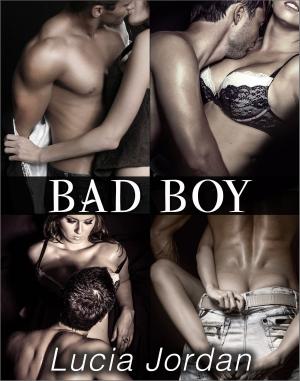bigCover of the book Bad Boy - Complete Series by 