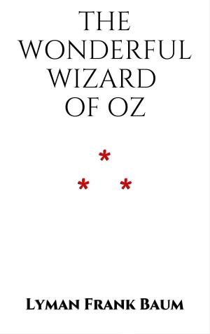 Cover of the book The Wonderful Wizard of Oz by Camille Flammarion
