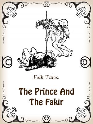 Cover of the book The Prince And The Fakir by James Fenimore Cooper