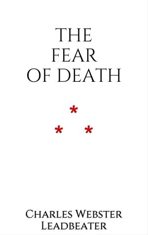 Cover of the book The Fear of Death by Guy de Maupassant