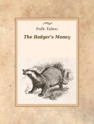 Cover of the book The Badger's Money by Theodore Dreiser