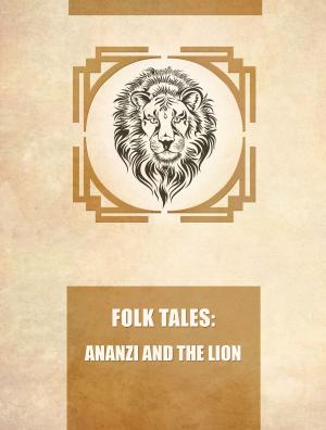 Book cover of Ananzi And The Lion