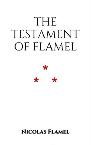 Cover of the book Testament of Nicolas Flamel. by Jean de La Fontaine