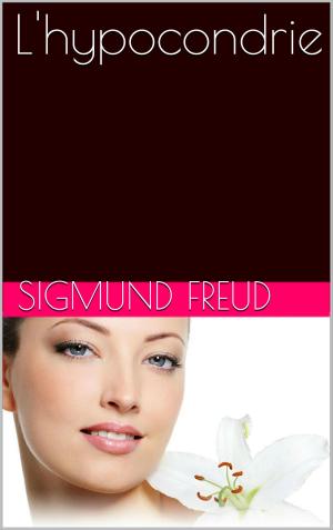 Cover of the book L'hypocondrie by Sigmund Freud