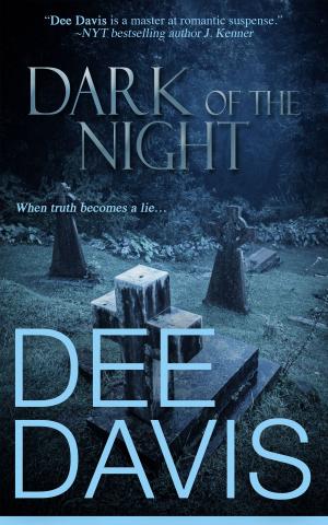 Cover of the book Dark of the Night by J. Scott Coatsworth