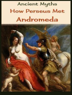 Book cover of How Perseus Met Andromeda