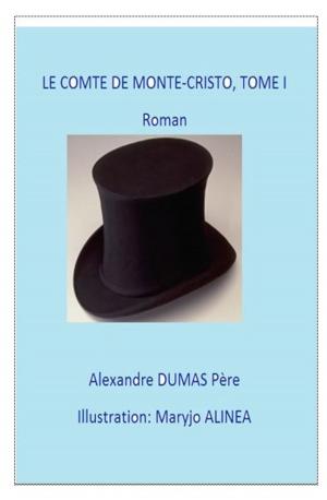 Cover of the book LE COMTE DE MONTE-CRISTO by Philarète Chasles, honoré de balzac