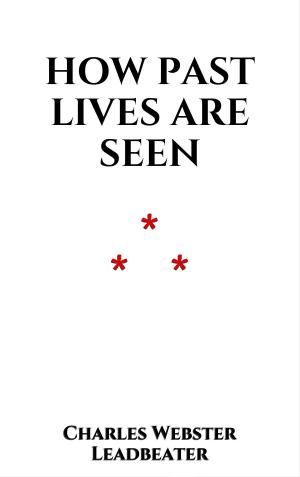 Cover of the book How past Lives are seen by Guy de Maupassant