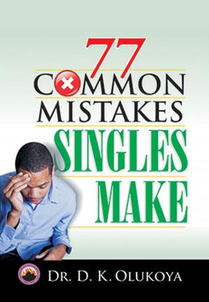 Cover of the book 77 Common Mistakes Singles Make by Dr. D. K. Olukoya