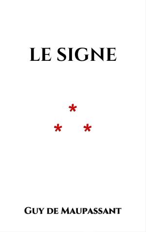 Cover of the book Le Signe by Jean de La Fontaine