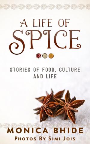 Cover of the book A Life of Spice by Gary Nichols