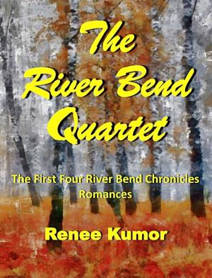 Cover of the book The River Bend Quartet by Peggy Butler